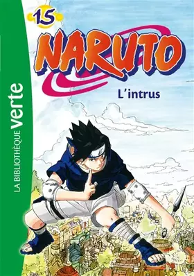 Couverture du produit · Naruto 15 - L'intrus