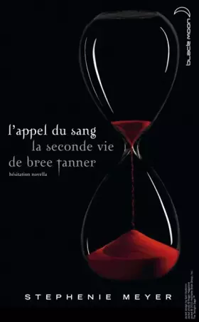 Couverture du produit · l'appel du sang - la seconde vie de Bree Tanner