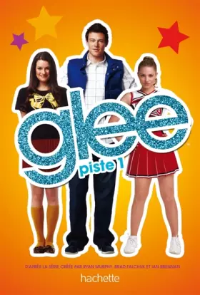 Couverture du produit · Glee - tome 1 - Piste 1