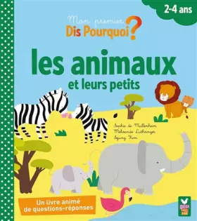 Couverture du produit · Les animaux et leurs petits - livre à volets