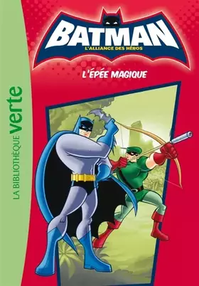 Couverture du produit · Batman 02 - L'épée magique