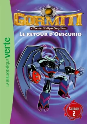 Couverture du produit · Gormiti 07 - Le retour d'Obscurio