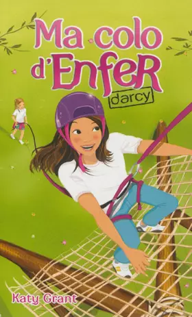 Couverture du produit · Ma colo d'enfer - Tome 3 - Darcy