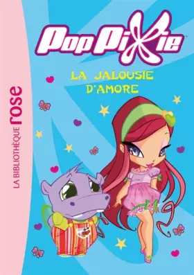 Couverture du produit · PopPixie 05 - La jalousie d'Amore
