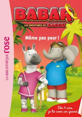 Couverture du produit · Babar 02 - Même pas peur !