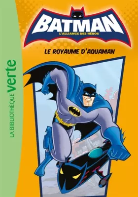 Couverture du produit · Batman 03 - Le royaume d'Aquaman