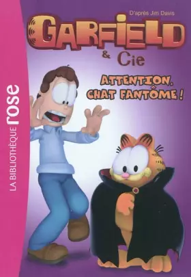 Couverture du produit · Garfield 09 - Attention, chat fantôme !
