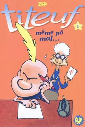 Couverture du produit · Titeuf 01 - meme pô mal !