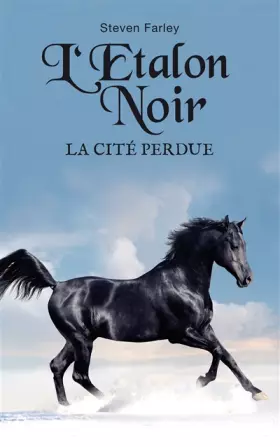 Couverture du produit · L'étalon noir et la cité perdue