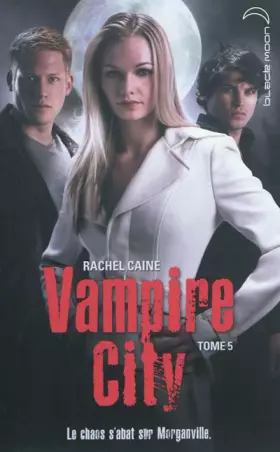 Couverture du produit · Vampire City - Tome 5 - Le Maître du chaos
