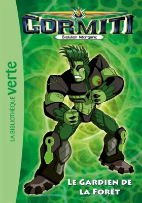 Couverture du produit · Gormiti 12 - Le Gardien de la Forêt