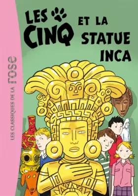 Couverture du produit · Les Cinq 29 - Les Cinq et la statue inca