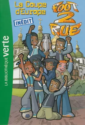 Couverture du produit · Foot 2 Rue 35 - La Coupe d'Europe