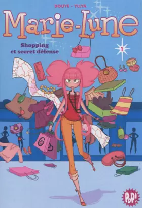 Couverture du produit · Marie-Lune 01 - Shopping et secret défense