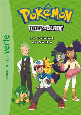 Couverture du produit · Pokémon 03 - Le combat de Sacha