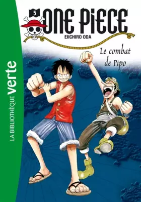 Couverture du produit · One Piece 05 - Le combat de Pipo