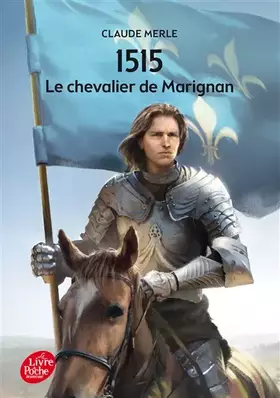 Couverture du produit · 1515 - Le chevalier de Marignan