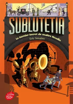 Couverture du produit · Sublutetia - Tome 2 - Le dernier secret de Maître Houdin