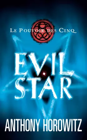 Couverture du produit · Le pouvoir des Cinq - Tome 2 - Evil star