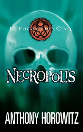 Couverture du produit · Le pouvoir des Cinq - Tome 4 - Necropolis