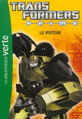 Couverture du produit · Transformers Prime 03 - Le visiteur