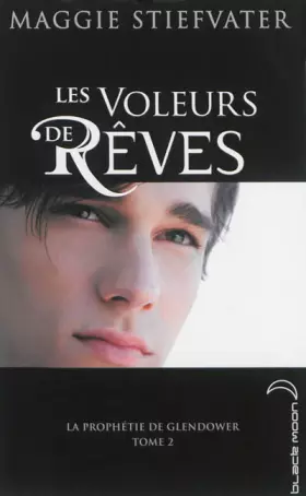 Couverture du produit · La Prophétie de Glendower - Tome 2 - Les voleurs de rêves
