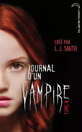 Couverture du produit · Journal d'un vampire - Tome 8 - Cruelle destinée