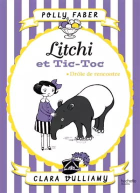 Couverture du produit · Litchi et Tic-toc - Drôle de rencontre