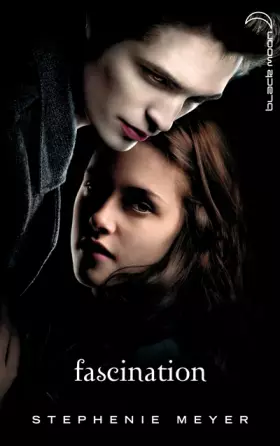 Couverture du produit · Saga Twilight - Tome 1 - Fascination (avec affiche en couverture)