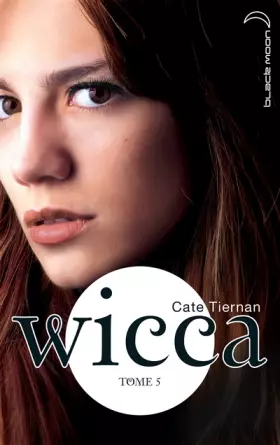 Couverture du produit · Wicca - Tome 5 - La boucle est bouclée