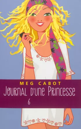 Couverture du produit · Journal d'une princesse - Tome 6 - Rebelle et romantique