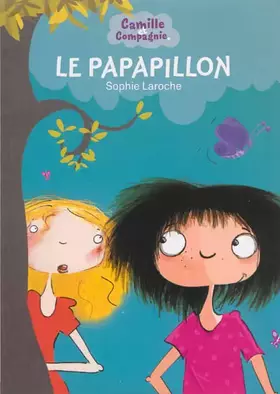 Couverture du produit · Camille et Compagnie - Le Papapillon