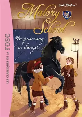 Couverture du produit · Malory School 03 - Un pur-sang en danger