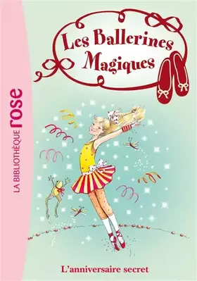 Couverture du produit · Les Ballerines Magiques 22 - L'anniversaire secret