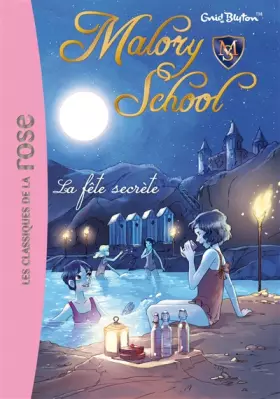 Couverture du produit · Malory School 04 - La fête secrète