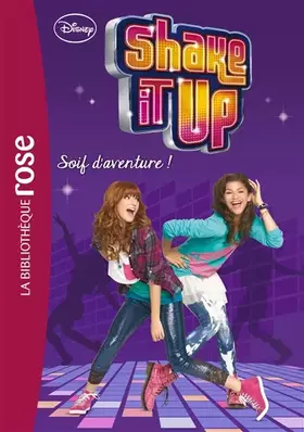 Couverture du produit · Shake it up ! 03 - Soif d'aventure !