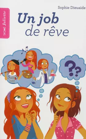 Couverture du produit · Signé Juliette - tome 3 - Un job de rêve