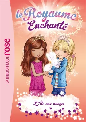 Couverture du produit · Le Royaume Enchanté 03 - L'Ile aux nuages