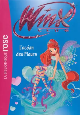 Couverture du produit · Winx Club 51 - L'océan des fleurs