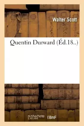 Couverture du produit · Quentin Durward