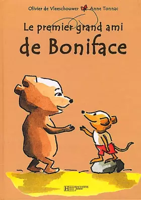 Couverture du produit · Le premier grand ami de Boniface