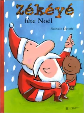 Couverture du produit · Zékéyé fête Noël