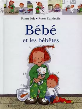 Couverture du produit · Bébé et les bébêtes