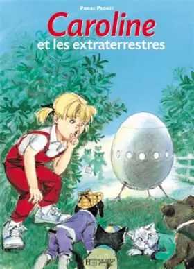 Couverture du produit · Caroline et les Extraterrestres