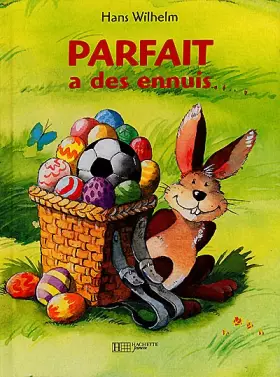 Couverture du produit · Parfait a des ennuis