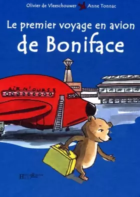 Couverture du produit · LE PREMIER VOYAGE EN AVION DE BONIFACE