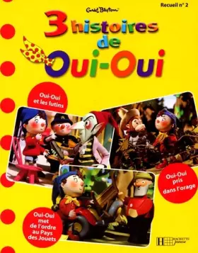 Couverture du produit · 3 histoires de Oui-Oui