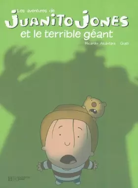 Couverture du produit · Juanito Jones et le Terrible géant