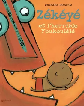 Couverture du produit · Zékéyé et l'Horrible Youkoulélé