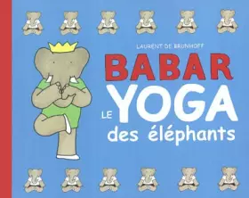 Couverture du produit · Le Yoga des éléphants
